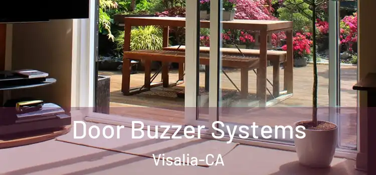  Door Buzzer Systems Visalia-CA
