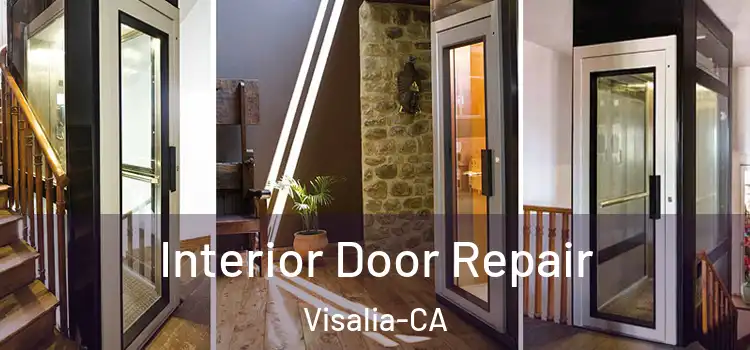 Interior Door Repair Visalia-CA